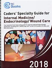 Coders Specialty Guide 2018: Internal Medicine/Endocrinology/Wound Care Cover Image