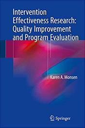 Intervention Effectiveness Research: Quality Improvement and Program Evaluation Cover Image