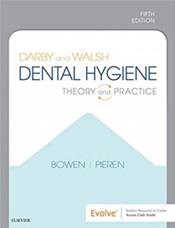 Darby and Walsh Dental Hygiene: Theory and Practice. Text with Access Code Cover Image