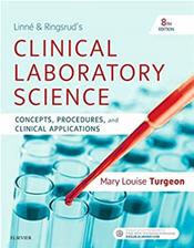 Linne and Ringsruds Clinical Laboratory Science: Concepts, Procedures, and Clinical Applications. Text with Access Code Cover Image