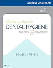 Darby and Walsh Dental Hygiene: Theory and Practice. Student Workbook Cover Image