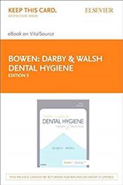 Darby &amp; Walsh Dental Hygiene Elsevier eBook on VitalSource (Retail Access Card): Theory and Practice Cover Image