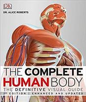 Complete Human Body: The Definitive Visual Guide Cover Image