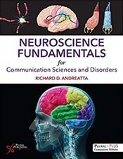 Neuroscience Fundamentals for Communication Sciences and Disorders Cover Image