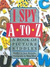 I Spy A to Z: A Book of Picture Riddles