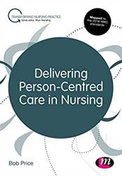 Delivering Person-Centred Care in Nursing Cover Image