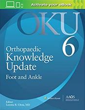 Orthopaedic Knowledge Update: Foot and Ankle, Book 6. Text with Access Code Cover Image