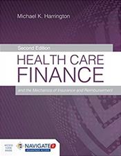 Health Care Finance and the Mechanics of Insurance and Reimbursement. Text with Access Code Cover Image