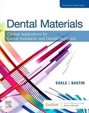 Dental Materials: Clinical Applications for Dental Assistants and Dental Hygienists. Text with Access Code Cover Image