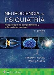 Neurociencia en psiquiatria: Fisiopatologia del comportamiento y las enfermedades mentales (Neuroscience of Clinical Psychiatry: The Pathophysiology Behavior and Mental Illness) Cover Image