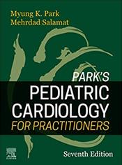 Parks Pediatric Cardiology for Practitioners. Text with Access Code (Expert Consult) Cover Image