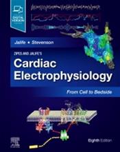 Zipes and Jalifes Cardiac Electrophysiology: From Cell to Bedside. Text with Digital Version Cover Image