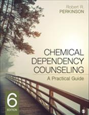 Chemical Dependency Counseling: A Practical Guide Cover Image