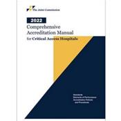 Comprehensive Accreditation Manual for Critical Access Hospitals 2022 Cover Image