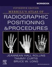 Workbook for Merrills Atlas of Radiographic Positioning and Procedures Cover Image
