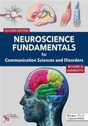 Neuroscience Fundamentals for Communication Sciences and Disorders Cover Image