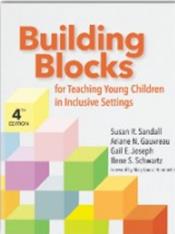 Building Blocks for Teaching Young Children in Inclusive Settings