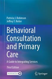 Behavioral Consultation and Primary Care: A Guide to Integrating Services Cover Image