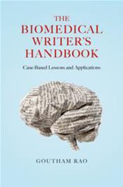 Biomedical Writers Handbook: Case-Based Lessons and Applications Cover Image