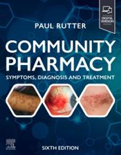 Community Pharmacy: Symptoms, Diagnosis and Treatment. Enhanced Digital Version Included Cover Image