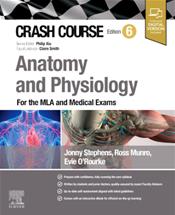 Crash Course Anatomy and Physiology: For the MLA and Medical Exams. Text with Access Code Cover Image