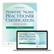 Pediatric Nurse Practitioner Certification Review Guide: Primary Care Cover Image