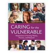 Caring for the Vulnerable: Perspectives in Nursing Theory, Practice, and Research Cover Image