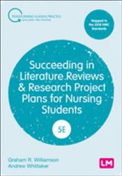 Succeeding in Literature Reviews and Research Project Plans for Nursing Students Cover Image