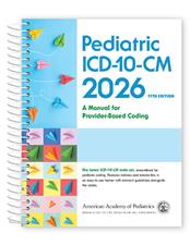 Pediatric ICD-10-CM Coding: A Manual for Provider-Based Coding 2026 Cover Image