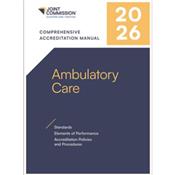 Comprehensive Accreditation Manual for Ambulatory Care: CAMAC 2026. Includes 3-Ring Binder Cover Image