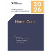 Comprehensive Accreditation Manual for Home Care: CAMHC 2026. Includes 3-Ring Binder Cover Image