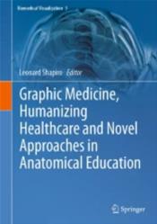 Graphic Medicine, Humanizing Healthcare and Novel Approaches in Anatomical Education Cover Image