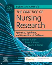 Burns and Groves the Practice of Nursing Research: Appraisal, Synthesis, and Generation of Evidence. Text with Access Code Cover Image