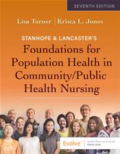 Stanhope &amp; Lancasters Foundations for Population Health in Community/Public Health Nursing. Text with Access Code Cover Image