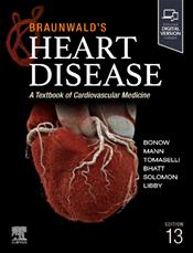 Braunwalds Heart Disease: A Textbook of Cardiovascular Medicine. Single Volume. Text with Digital Version Cover Image