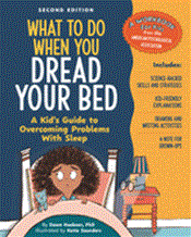 What to Do When You Dread Your Bed: A Kids Guide to Overcoming Problems With Sleep Cover Image