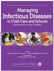 Managing Infectious Diseases in Child Care and Schools: A Quick Reference Guide Cover Image