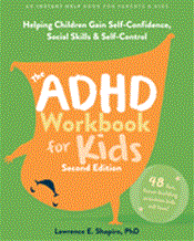 ADHD Workbook for Kids: Helping Children Gain Self-Confidence, Social Skills and Self-Control Cover Image
