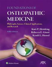 Foundations of Osteopathic Medicine: Philosophy, Science, Clinical Applications, and Research. Text with Access Code Cover Image