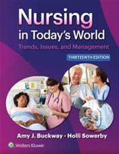 Nursing in Todays World: Trends, Issues and Management. Text with Access Code Cover Image