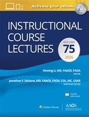 Instructional Course Lectures: Volume 75. Print + Ebook Cover Image
