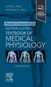 Pocket Companion to Guyton and Hall Textbook of Medical Physiology. Text with Access Code Cover Image