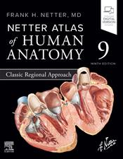 Netter Atlas of Human Anatomy: Classic Regional Approach. Text + Digital Version Cover Image