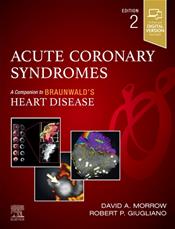 Acute Coronary Syndromes: A Companion to Braunwalds Heart Disease. With Access Code Cover Image