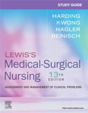 Study Guide for Lewiss Medical-Surgical Nursing: Assessment and Management of Clinical Problems Cover Image