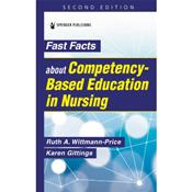 Fast Facts about Competency-Based Education in Nursing: How to Teach Competency Mastery Cover Image