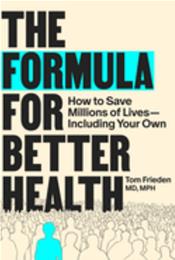 Formula for Better Health: How to Save Millions of Lives--Including Your Own Cover Image
