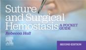 Suture and Surgical Hemostasis: A Pocket Guide Cover Image