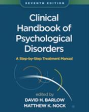 Clinical Handbook of Psychological Disorders: A Step-by-Step Treatment Manual Cover Image