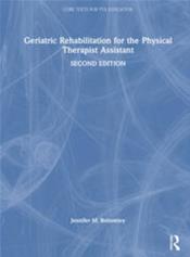 Geriatric Rehabilitation: A Textbook for the Physical Therapist Assistant Cover Image